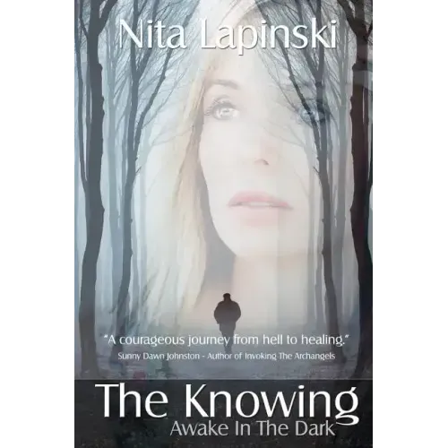 The Knowing: Awake in the Dark