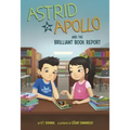 Astrid & Apollo and the Brilliant Book Report