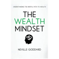 The Wealth Mindset: Understanding the Mental Path to Wealth