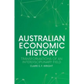 Australian Economic History: Transformations of an Interdisciplinary Field