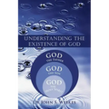 Understanding the Existence of God