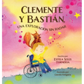 Clemente y Bastián, una exploración sin radar: Un cuento sobre amistad, empatía y valentía.