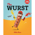 The Wurst: Charbroiled Manners