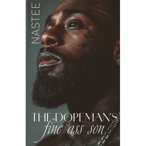 The Dopeman's Fine Ass Son