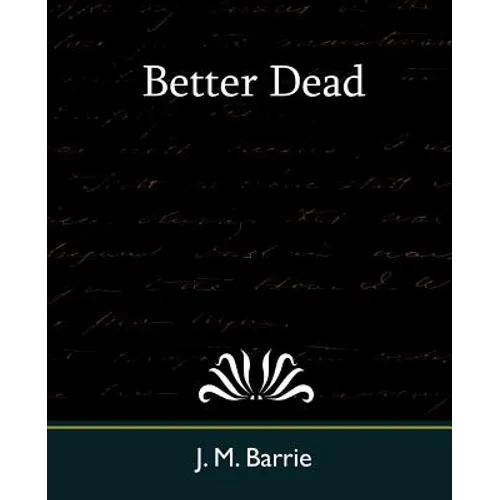 Better Dead