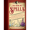 The Book of Spells: Vintage Edition: Ancient and Modern Formulations to Bring the Power of the Good to Your Life, Your Love, Your Work, and Your Play
