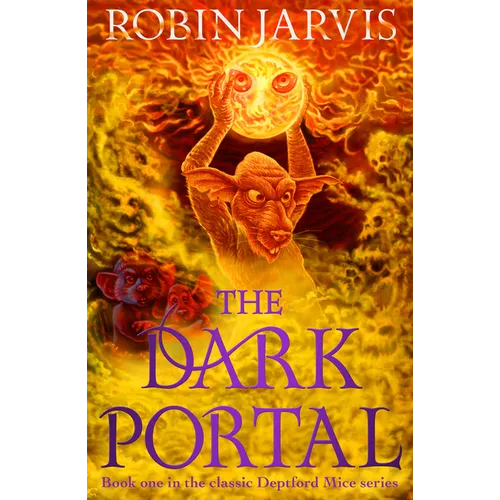 The Dark Portal: Book One of the Deptford Mice