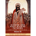Nicene and Post-Nicene Fathers: Second Series, Volume IX Hilary of Poitiers, John of Damascus
