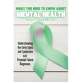 What You Need To Know About Mental Health