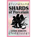 Shards Of Porcelain