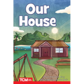 Our House: Level 2: Book 19