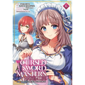 The Cursed Sword Master's Harem Life: By the Sword, for the Sword Vol. 6