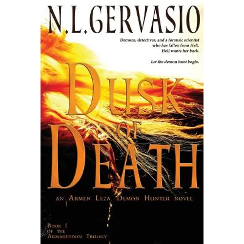Dusk of Death: an Armen Leza, Demon Hunter novel