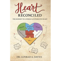 Heart Reconciled: The Journey to a Whole & Integrated Heart