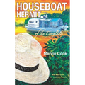 Houseboat Hermit of the Everglades: No Refuge in Wilderness