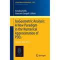 Isogeometric Analysis: A New Paradigm in the Numerical Approximation of Pdes: Cetraro, Italy 2012