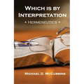 Which is by Interpretation: Hermeneutics