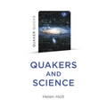 Quaker Quicks - Quakers and Science