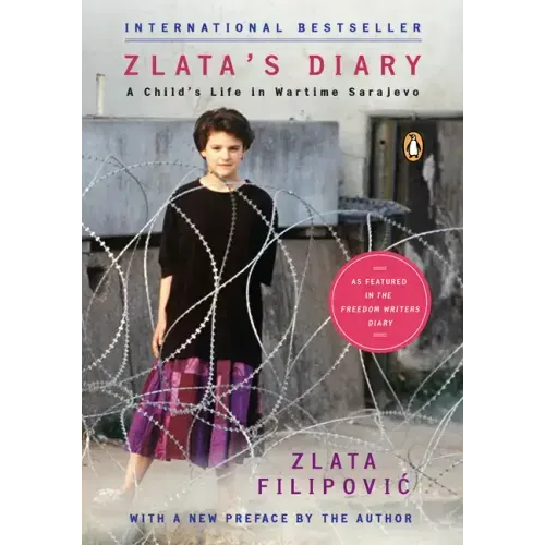 Zlata's Diary: A Child's Life in Wartime Sarajevo: Revised Edition
