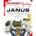 Murder Mystery Colouring Book: The Janus Incident
