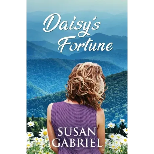 Daisy's Fortune: Southern Historical Fiction (Wildflower Trilogy Book 3)