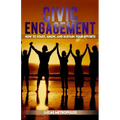 Civic Engagement: How to Start, Grow, and Sustain Your Efforts
