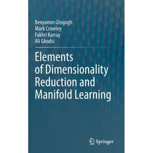 Elements of Dimensionality Reduction and Manifold Learning
