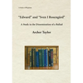 "Edward" and "Sven I Rosengård": A Study in the Dissemination of a Ballad