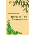 Between Two Hemispheres