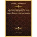 The Supreme Council 33rd Degree V1 or Mother Council of the World of the Ancient and Accepted Scottish Rite of Freemasonry, Southern Jurisdiction, Uni
