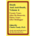 Death and Anti-Death, Volume 4: Twenty Years After de Beauvoir, Thirty Years After Heidegger