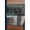 Chile Con Carne or The Camp and the Field