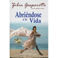 Abriéndose a la Vida