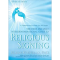 Religious Signing: A Comprehensive Guide for All Faiths