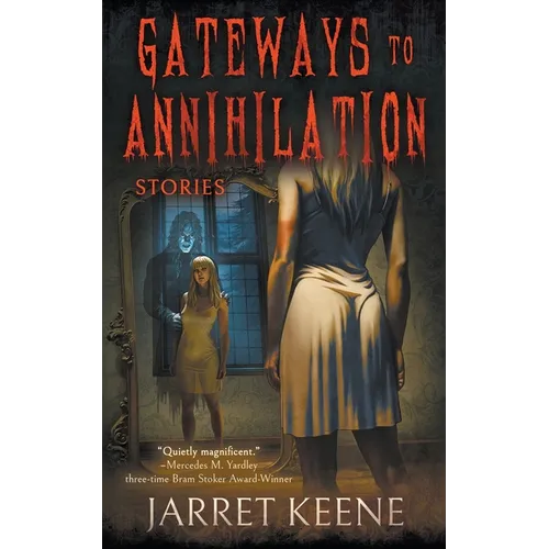 Gateways to Annihilation: Stories