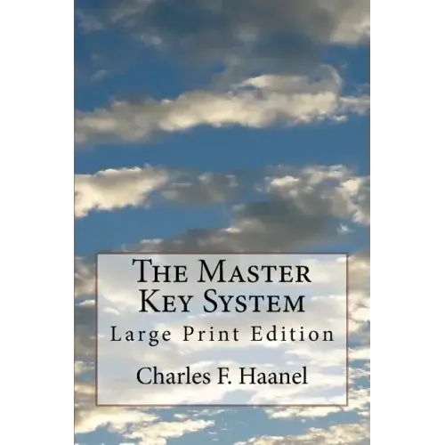 The Master Key System: Large Print Edition