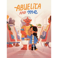 Abuelita and Me