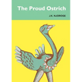 The Proud Ostrich