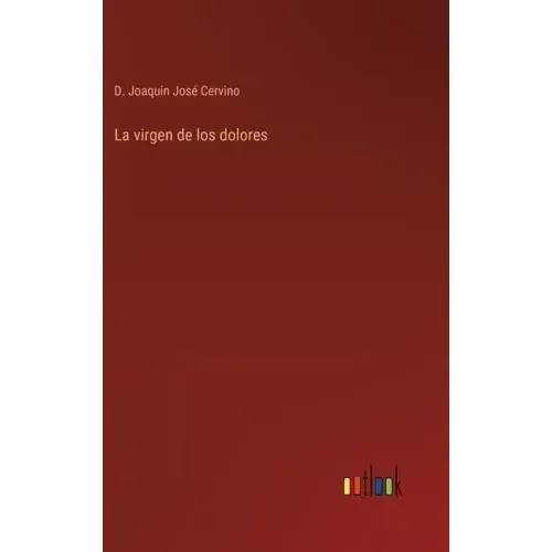 La virgen de los dolores
