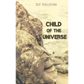 Child of the Universe