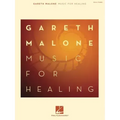 Gareth Malone - Music for Healing