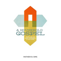 A Household Gospel: Fulfilling the Great Commission in Our Homes
