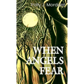 When Angels Fear