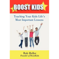 Boostkids: Teaching Your Kids Life's Most Important Lessons