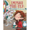 Impish the Elf: Confection Perfection