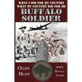 Buffalo Soldier: What I did for my Country and What my Country did for me