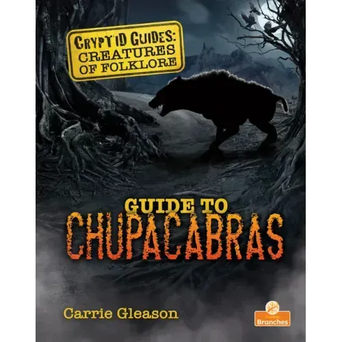 Guide to Chupacabras