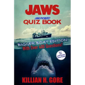 Jaws Unauthorized Quiz Book: Bigger Boat Edition