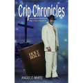 Crip Chronicles