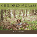 Children of Grass: A Portrait of American Poetry